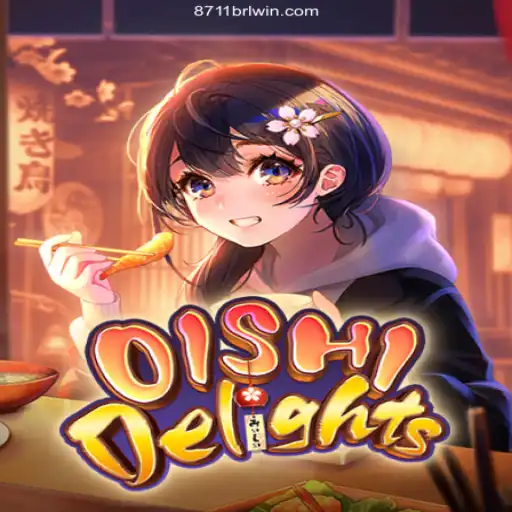 Discover the Allure of OishiDelights: An Exciting Gaming Experience with 8711Brl Bonuses